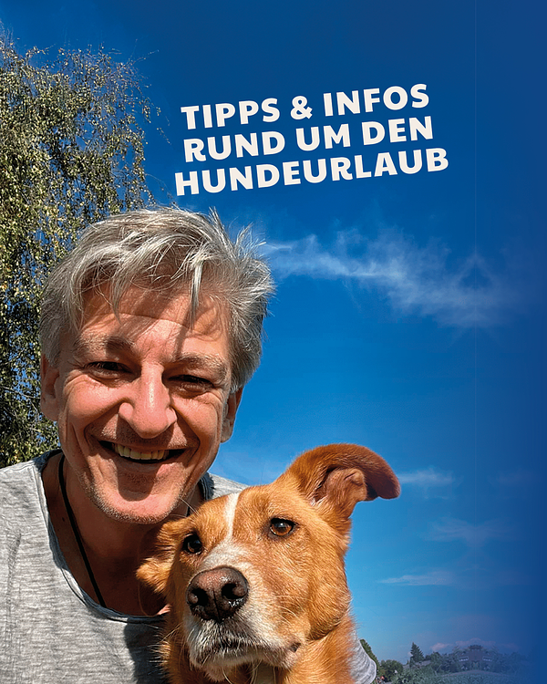 Tipps und Infos von unserem Hundeurlaubs-Experten